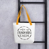 Wake Up, Teach Kids, Be Awesome Tote bag - Get Imani Designs