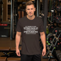 No Struggle/ No Progress Short-Sleeve Unisex T-Shirt - Get Imani Designs