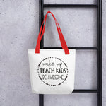 Wake Up, Teach Kids, Be Awesome Tote bag - Get Imani Designs