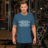 No Struggle/ No Progress Short-Sleeve Unisex T-Shirt - Get Imani Designs