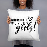 You Go Girl!/ Girls Run the World Pillow