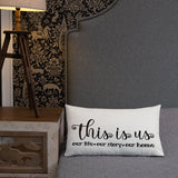 This is Us Premium Pillow