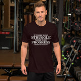 No Struggle/ No Progress Short-Sleeve Unisex T-Shirt - Get Imani Designs