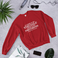 No Struggle/ No Progress Sweatshirt - Get Imani Designs