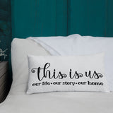 This is Us Premium Pillow