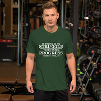 No Struggle/ No Progress Short-Sleeve Unisex T-Shirt - Get Imani Designs