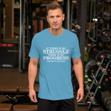 No Struggle/ No Progress Short-Sleeve Unisex T-Shirt - Get Imani Designs