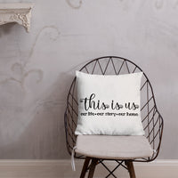 This is Us Premium Pillow