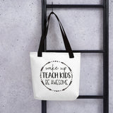 Wake Up, Teach Kids, Be Awesome Tote bag - Get Imani Designs